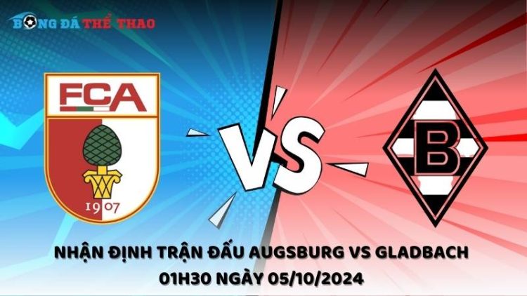 Augsburg vs Gladbach 01h30 ngày 05/10/2024