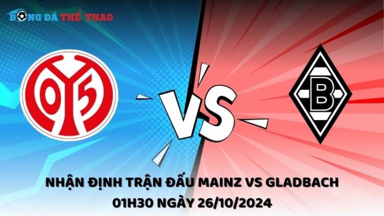 Nhận định Mainz vs Gladbach 26/10/2024