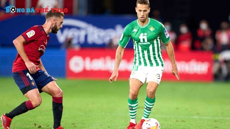 Dự đoán kết quả Osasuna vs Betis 21h15 ngày 19/10/2024