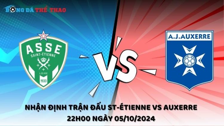 St-Étienne vs Auxerre 22h00 ngày 05/10/2024