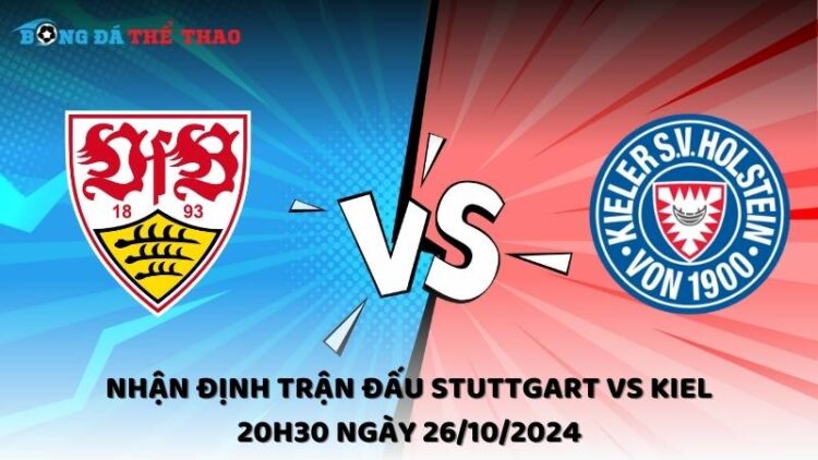 Nhận định Stuttgart vs Kiel 26/10/2024