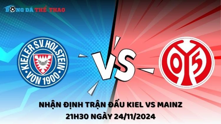 Nhận định Kiel vs Mainz ngày 24/11/2024