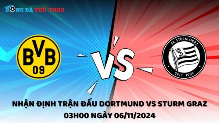 Nhận định Dortmund vs Sturm Graz 06/11/2024