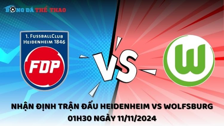 Nhận định Heidenheim vs Wolfsburg 11/11/2024