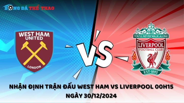 west ham vs liverpool ngay 30 12 2024